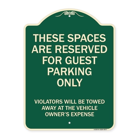 Signmission Designer Series-These Spaces Are Reserved For Guest Parking Only, 24" x 18", G-1824-9877 A-DES-G-1824-9877